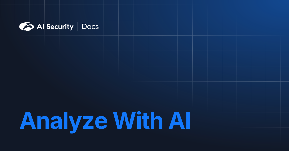 Analyze With AI | AI Security Docs