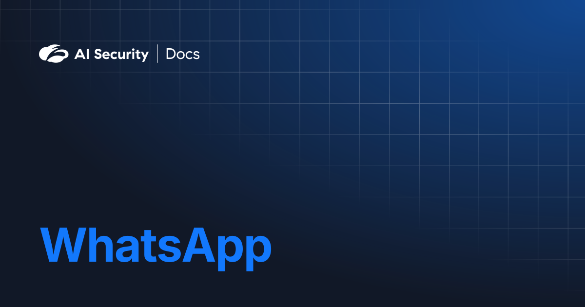 WhatsApp | AI Security Docs